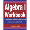 Algebra 1 Workbook: A Comprehensive Review and Step-by-Step Guide for Mastering Essential Math Skills - Paperback