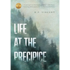 Life at the Precipice - Hardcover