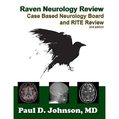 Raven Neurology Review: Case Based Board and RITE Review 2nd Edition - Paperback