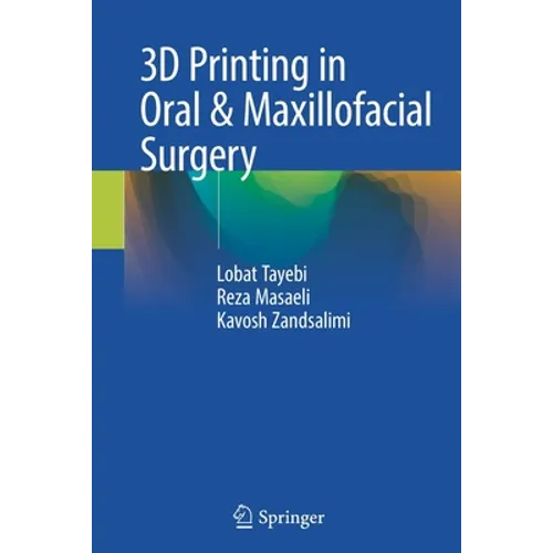3D Printing in Oral & Maxillofacial Surgery - Paperback