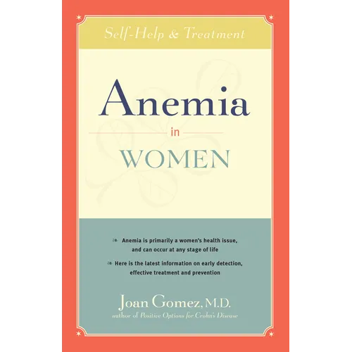 Anemia in Women: Self-Help and Treatment - Paperback