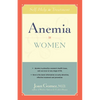 Anemia in Women: Self-Help and Treatment - Paperback