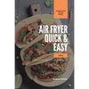 Air Fryer Quick and Easy Vol.2: A non-cook's big book of easy recipes - Paperback