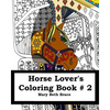 Horse Lover's Coloring Book #2 Second Edition - Paperback
