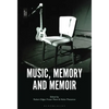 Music, Memory and Memoir - Paperback