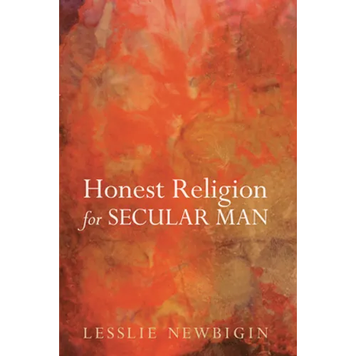 Honest Religion for Secular Man - Paperback