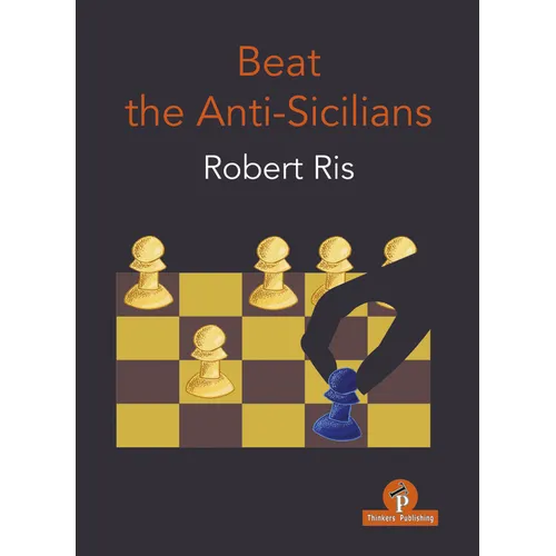 Beat the Anti-Sicilians - Paperback