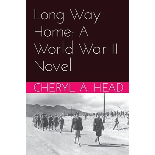 Long Way Home: A World War II Novel - Paperback