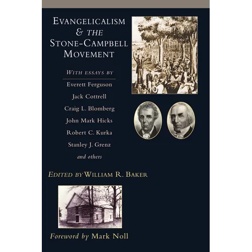 Evangelicalism & the Stone-Campbell Movement - Paperback