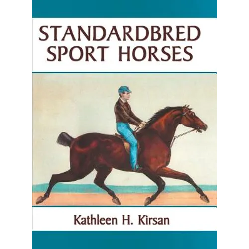 Standardbred Sport Horses - Hardcover