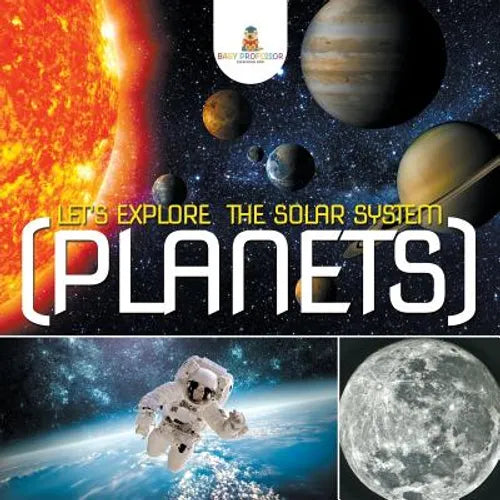 Let's Explore the Solar System (Planets) - Paperback