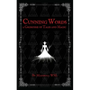 Cunning Words: a Grimoire of Tales and Magic - Paperback