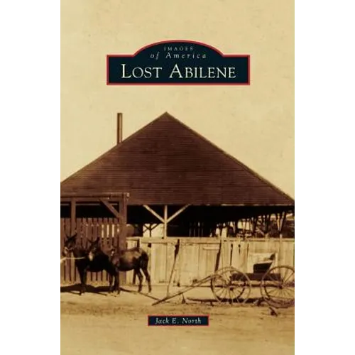 Lost Abilene - Hardcover