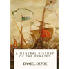A General History of the Pyrates - Paperback
