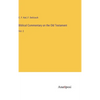 Biblical Commentary on the Old Testament: Vol. 2 - Hardcover