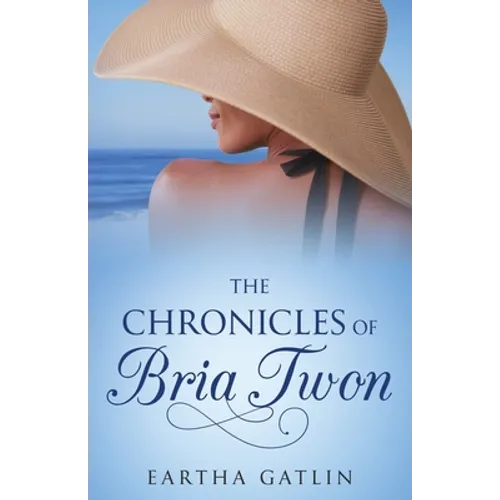 The Chronicles of Bria Twon - Paperback