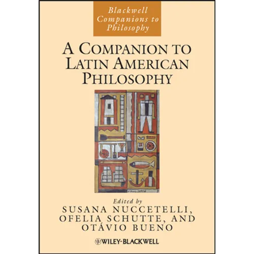 A Companion to Latin American Philosophy - Paperback