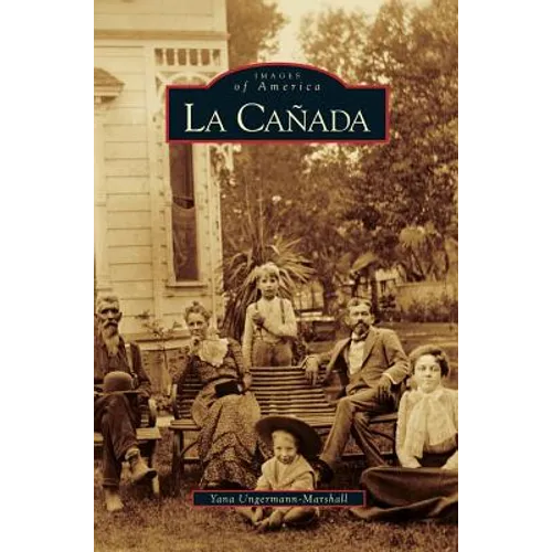 La Canada - Hardcover