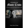 El Sultan de Monte Cristo: La primera secuela del Conde de Monte Cristo - Paperback