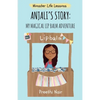 Anjali's Story: My Magical Lipbalm Adventure - Paperback