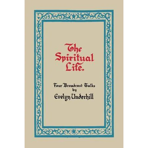 The Spiritual Life - Paperback