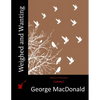 Weighed and Wanting - Paperback