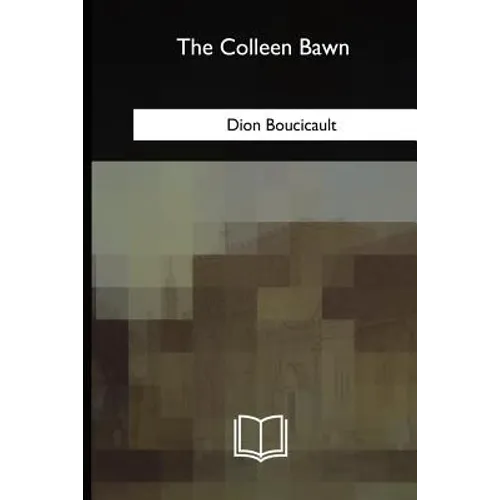 The Colleen Bawn - Paperback