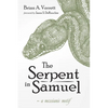 The Serpent in Samuel: A Messianic Motif - Hardcover