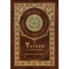 The Tarzan Collection (5 Novels): Tarzan of the Apes, The Return of Tarzan, The Beasts of Tarzan, The Son of Tarzan, and Tarzan and the Jewels of Opar - Hardcover