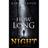 How Long Is the Night - Paperback
