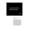 An Introduction to Welding Design - Paperback