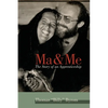 Ma & Me: The Story of an Apprenticeship - Paperback