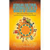 African Cultural Personalities in a World of Change: Monolithic Cultural Purity and the Emergence of New Values - Paperback