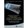 Intro Theory Early Universe: Cosmo Pertur - Paperback