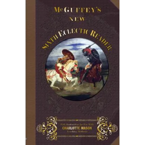 McGuffey's New Sixth Eclectic Reader - Paperback