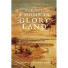 I've Got a Home in Glory Land: A Lost Tale of the Underground Railroad - Paperback