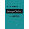 Theological Ethics - Paperback