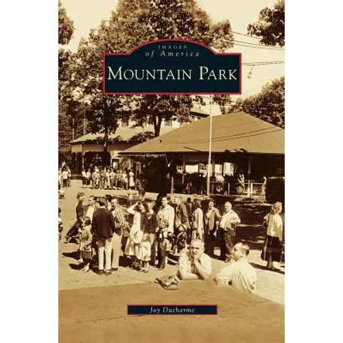 Mountain Park - Hardcover