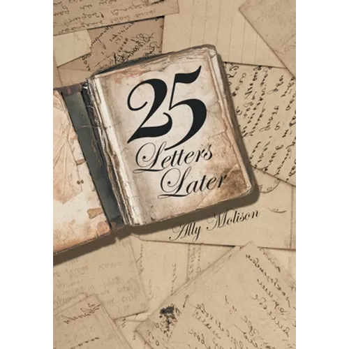 25 Letters Later - Hardcover