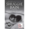 Shuggie Bain: A Novel (Booker Prize Winner) - Hardcover