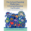 Pre School Planning Made Easy - A Comprehensive Curriculum: A Guide for Teaching Students of All Needs - Paperback