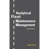 Analytical Fleet Maintenance Management, 3rd Edition - Paperback