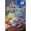 On Borrowed Crime: A Jane Doe Book Club Mystery - Hardcover