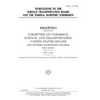 Nominations to the Surface Transportation Board and the Federal Maritime Commission - Paperback