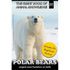 Polar Bears: Largest Land Predator on Earth - Paperback