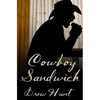 Cowboy Sandwich - Paperback