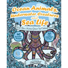 ANTI-STRESS Marine Grown Up Coloring Book: Ocean Animals, Underwater Creatures and Sea Life - Paperback