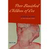 Poor Banished Children of Eve: Woman as Evil in the Hebrew Bible - Paperback