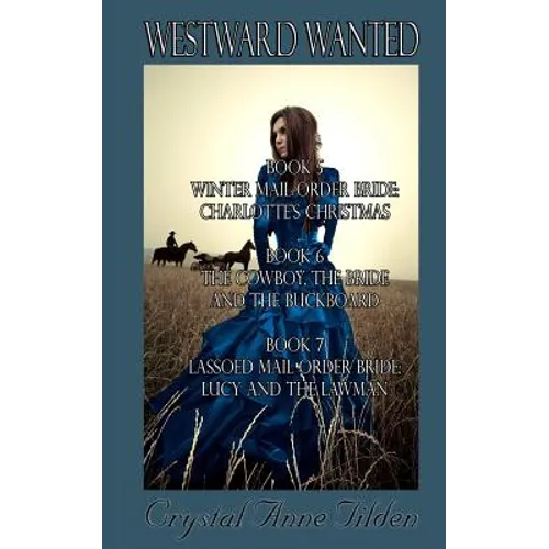 Westward Wanted: Books 5-7 - Paperback