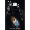 In A Blurr - Paperback